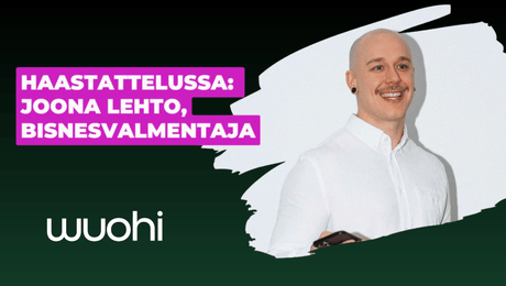 Haastattelussa: Joona Lehto, bisnesvalmentaja