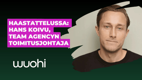 Haastattelussa: Hans Koivu, Team Agencyn toimitusjohtaja
